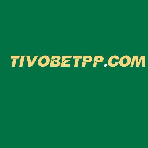 Logo da TIVOBETPP